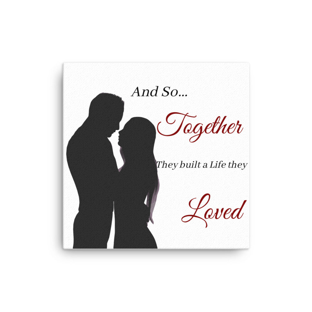 (2) And Together They Build A Life They Loved